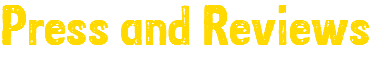 Press and Reviews 