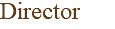 Director