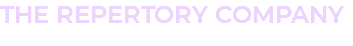 THE REPERTORY COMPANY 