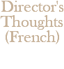 Director's Thoughts (French)