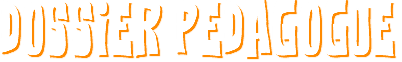 dossier pedagogue